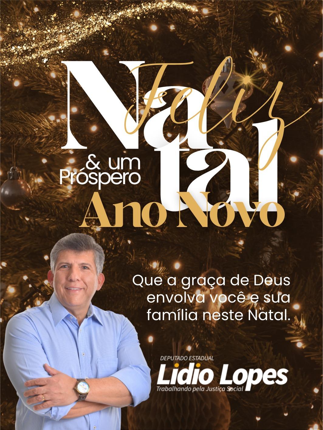 Deputado Lidio Lopes deseja boas festas
